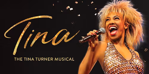 TINA \u2013 The Tina Turner Musical