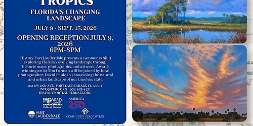 Timeless Tropics: Florida's Changing Landscape