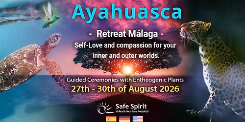Inner Soul Retreat with Traditional Amazonian Plants - August 2026 in M\u00e1laga