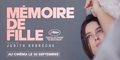 Premi\u00e8re de MEMOIRE DE FILLE, de Judith Godr\u00e8che \u00e0 Paris.