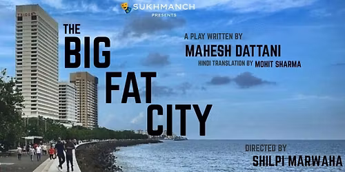 The Big Fat City