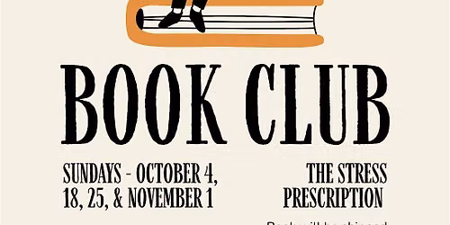 The Stress Prescription - A Book Club!