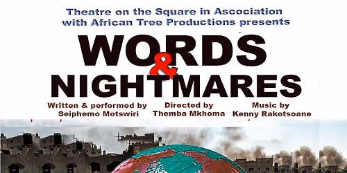 "Words & Nightmares"