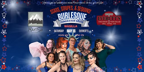 Stars, Stripes, & Sequins a Burlesque Fundraiser for Military Veterans