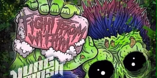 Venue: Fight From Within | Yung Mosh | HeadTrauma | Under Ties