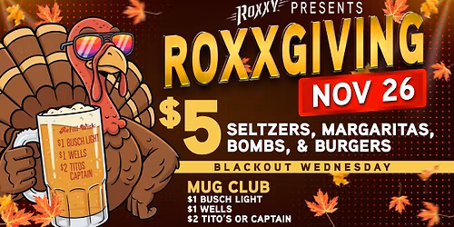 Roxxsgiving! 