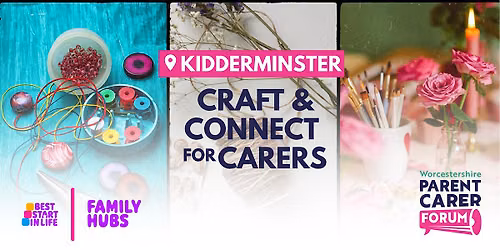 Craft & Connect for Carers 'Kidderminster'