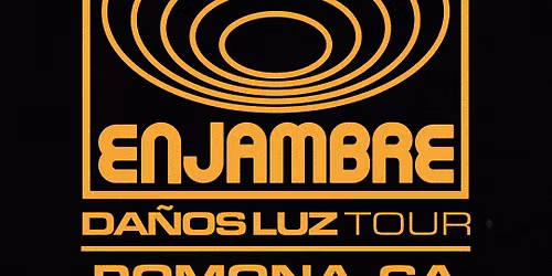 Goldenvoice Presents: Enjambra - The Glass House Pomona