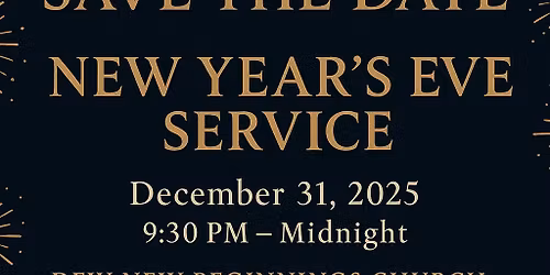 New Years Eve "Wednesday Church" @ DFW New Beginnings