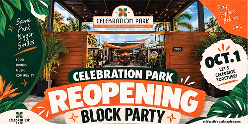 Celebration Park Reopening Block Party