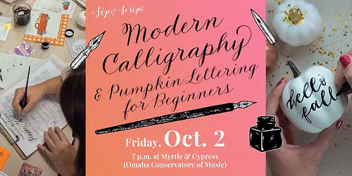 Modern Calligraphy and Pumpkin Lettering for Beginners at Myrtle & Cypress (Omaha Cons. of Music)