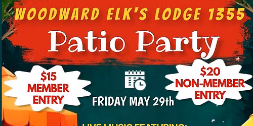 Woodward Elks Lodge Patio Party!
