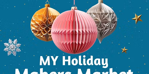 MY Holiday Makers Market 