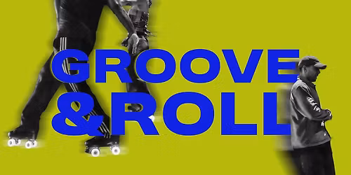 Groove&Roll