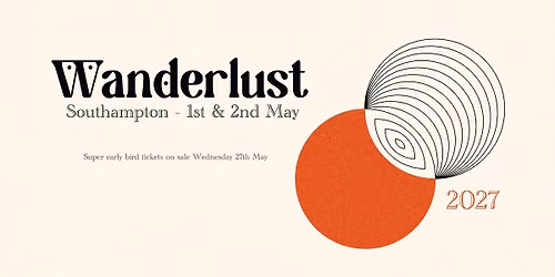 Wanderlust Festival 2027 \/ Southampton