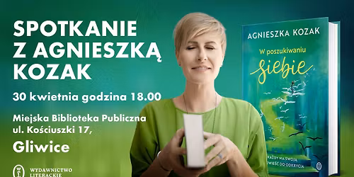 W poszukiwaniu siebie - spotkanie autorskie z dr Agnieszk\u0105 Kozak