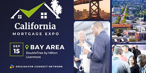 California Mortgage Expo \u2014 Bay Area