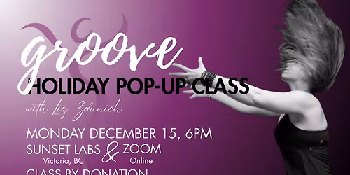ONLINE & IN PERSON Holiday Pop-up GROOVE!!!