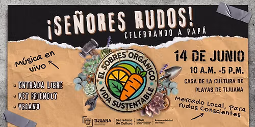 \u00a1Se\u00f1ores Rudos! - El Sobres Org\u00e1nico