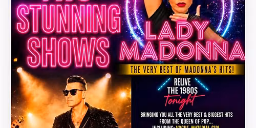 Lady Madonna and Robbie Williams tribute acts.