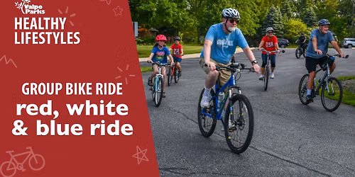 Group Bike Ride: Red, White, & Blue
