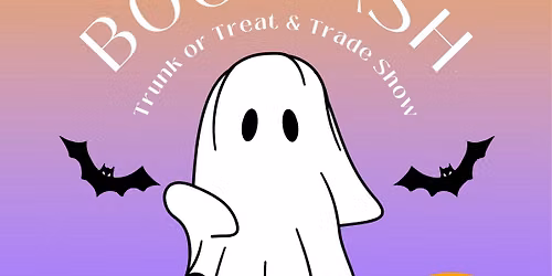Boo Bash Trunk or Treat & Trade Show