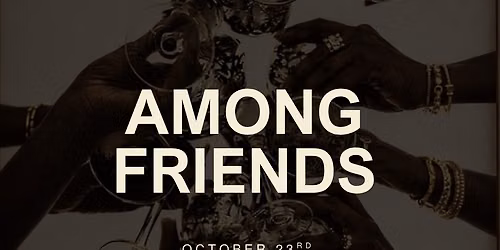 Noir's Among Friends