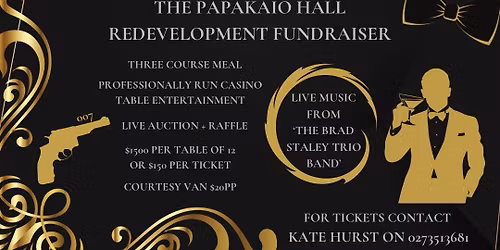 Papakaio Hall Redevelopment Fundraiser - Casino Royale \ud83c\udfb2 