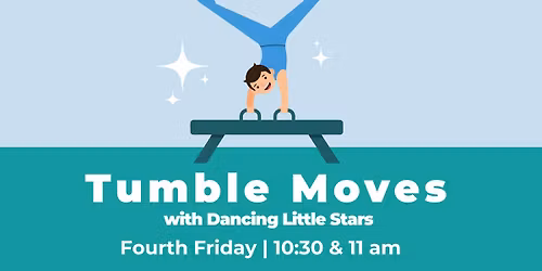 Tumble Moves with Dancing Little Stars