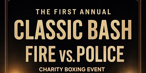 Classic Bash Fire vs Police Charity Boxing