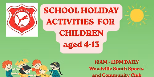 HOLIDAY ACTIVITIES AT WOODVILLE SOUTH