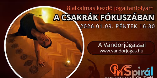 A V\u00e1ndorj\u00f3g\u00e1s: H\u00e9t Csakra Kezd\u0151 J\u00f3ga Tanfolyam