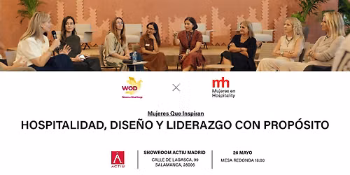 Mujeres que inspiran. Hospitalidad, Dise\u00f1o y Liderazgo con prop\u00f3sito