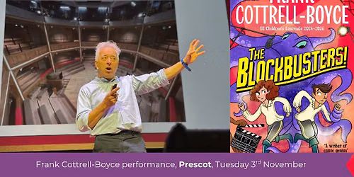 Come and see Children's Laureate author Frank Cottrell-Boyce in Prescot