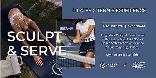 SCULPT & SERVE: A signature Pilates & Tennis event