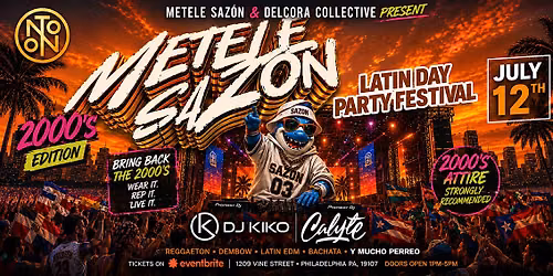 Metele Sazon & Delcora Collective: 2000's Edition| Latin Day Party Festival