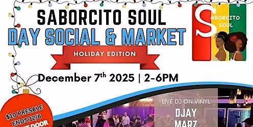 Saborcito Soul Day Social & Market *December Edition