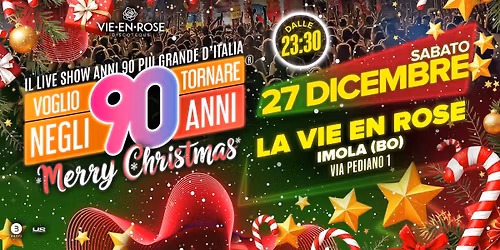 Voglio Tornare Negli Anni 90 \u00ae \u2022 La Vie En Rose, Imola (BO)