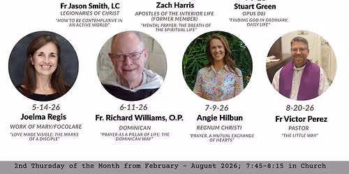 Living the Spiritual Life: Monthly Series Feb-Aug 