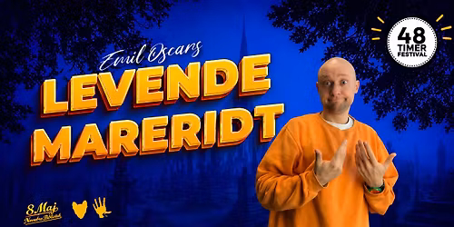Emil Oscars - Levende Mareridt - Et Comedy Show X 48TIMER Festival 