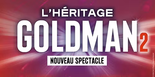 H\u00e9ritage Goldman 2 \u2022 Micropolis - Besan\u00e7on \u2022 25 novembre 2026