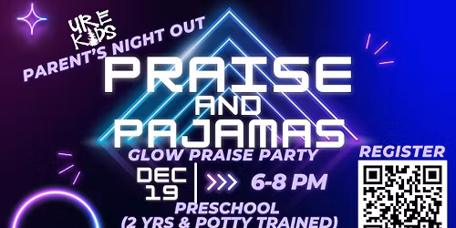 Praise and Pajamas Glow Party 