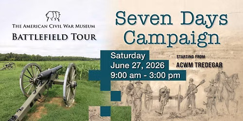 Battlefield Tour: Seven Days Campaign