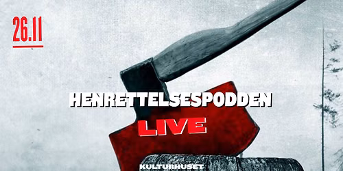 Henrettelsespodden Live \/\/ Drammen kulturhus