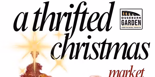 A Thrifted Christmas Market - Ouseburn Garden