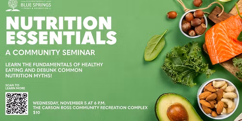 Nutrition Essentials: A Community Seminar