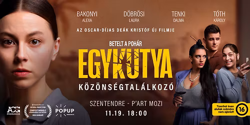 EGYKUTYA FILMVET\u00cdT\u00c9S \u00c9S K\u00d6Z\u00d6NS\u00c9GTAL\u00c1LKOZ\u00d3 - SZENTENDRE