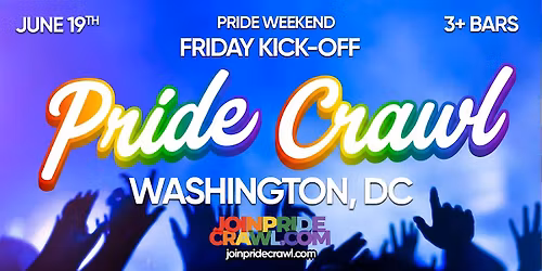 Washington, DC Pride Bar Crawl Party 2026 | Friday, June 19th