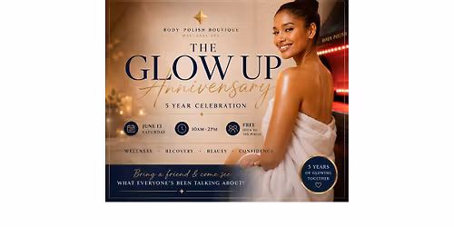 The Glow Up Anniversary