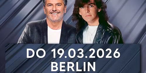 THOMAS ANDERS "sings MODERN TALKING" - die gro\u00dfe Tour 2026! - Berlin